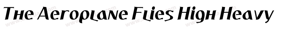 The Aeroplane Flies High Heavy字体转换